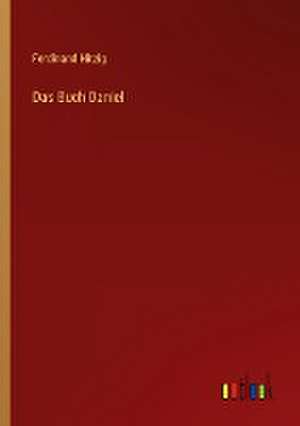 Das Buch Daniel de Ferdinand Hitzig