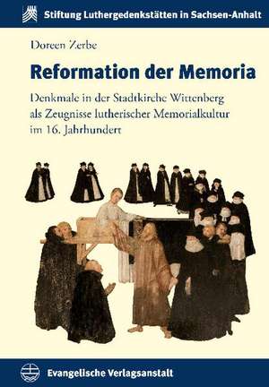 Reformation der Memoria de Doreen Zerbe