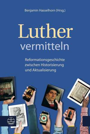 Luther vermitteln de Benjamin Hasselhorn