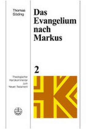 Das Evangelium nach Markus de Thomas Söding