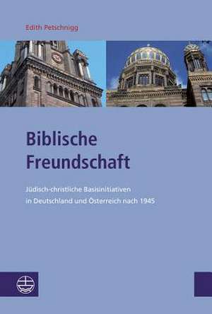 Biblische Freundschaft de Edith Petschnigg