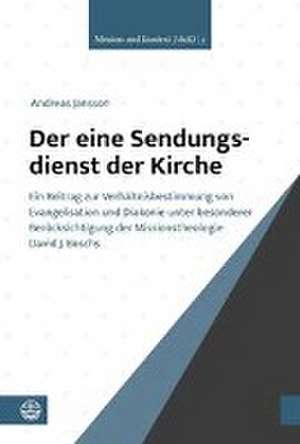 Der eine Sendungsdienst der Kirche de Andreas C. Jansson