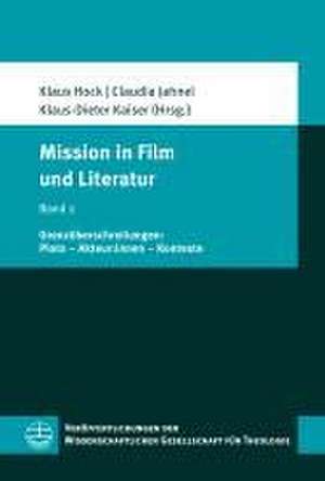 Mission in Film und Literatur de Klaus Hock