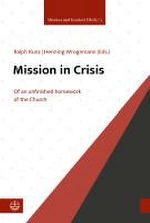 Mission in Crisis de Ralph Kunz