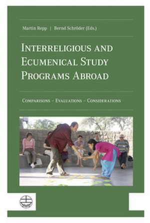 Interreligious and Ecumenical Study Programs Abroad de Martin Repp