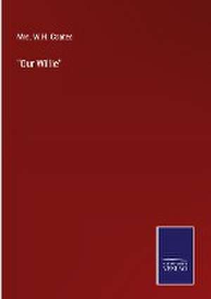 "Our Willie" de W. H. Coates