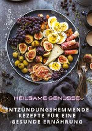 Heilsame Genüsse de Diana Kluge