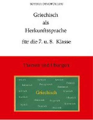 Griechisch als Herkunftssprache für die 7. u. 8. Klasse de Sotiria Dimopoulou