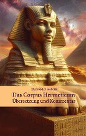 Das Corpus Hermeticum de Manfred Ehmer