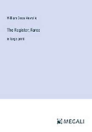 Howells, W: Register; Farce