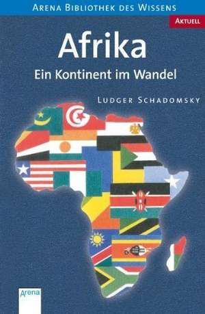 Schadomsky, L: Bibliothek des Wissens. Afrika