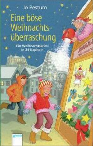 Eine böse Weihnachtsüberraschung de Jo Pestum