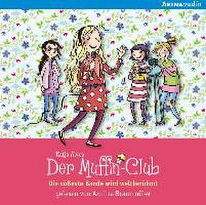 Der Muffin-Club 06. Die süßeste Bande wird weltberühmt de Katja Alves