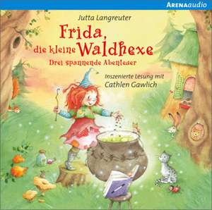 Frida, die kleine Waldhexe de Jutta Langreuter