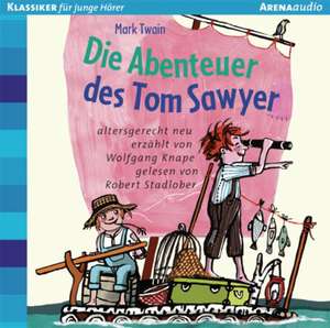 Tom Sawyers Abenteuer de Wolfgang Knape