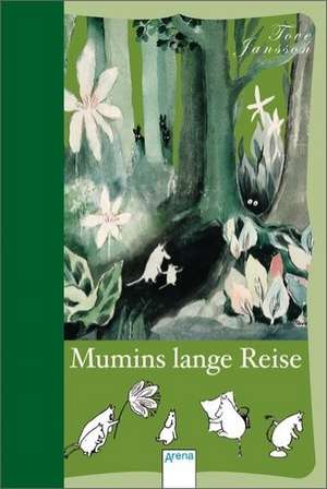 Mumins lange Reise de Tove Jansson