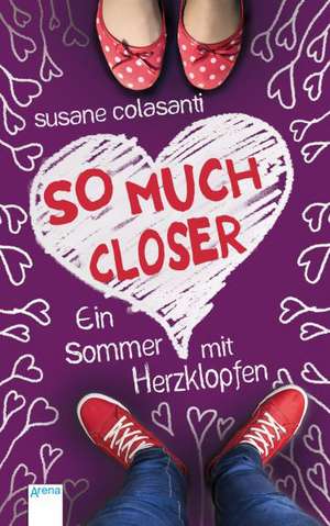 So Much Closer de Susane Colasanti