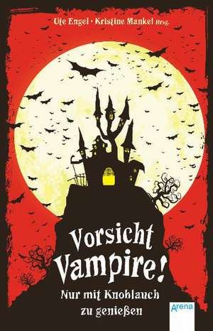 Vorsicht Vampire! de Ute Engel