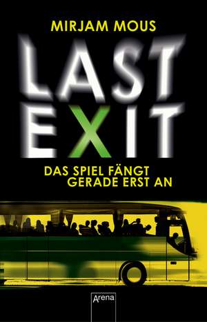 Last Exit de Mirjam Mous