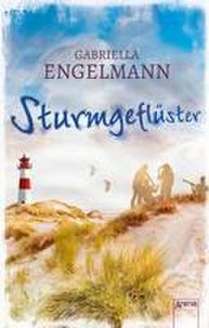 Sturmgeflüster de Gabriella Engelmann