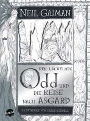 Der lächelnde Odd und die Reise nach Asgard de Neil Gaiman