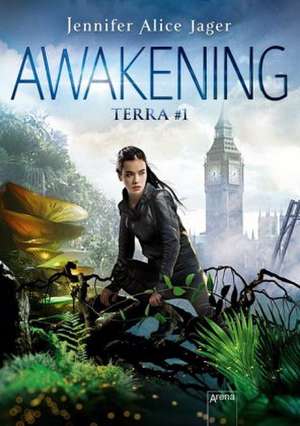 Awakening de Jennifer Alice Jager