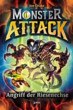 Monster Attack (1). Angriff der Riesenechse de Jon Drake