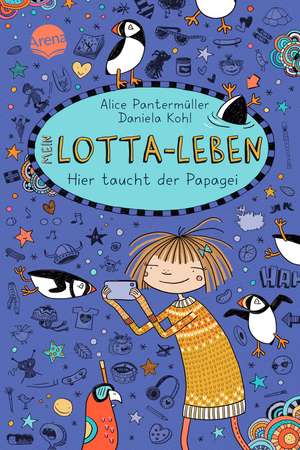 Mein Lotta-Leben (19). Hier taucht der Papagei de Alice Pantermüller