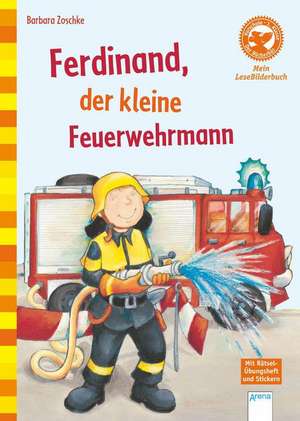 Ferdinand, der kleine Feuerwehrmann de Barbara Zoschke