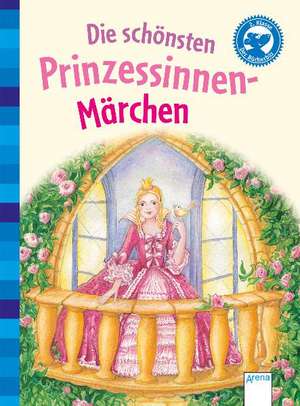 Die schönsten Prinzessinnen-Märchen de Ilse Bintig