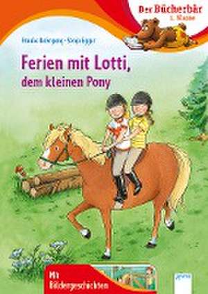 Ferien mit Lotti, dem kleinen Pony de Frauke Nahrgang