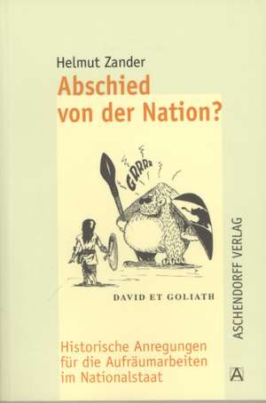 Abschied von der Nation? de Helmut Zander