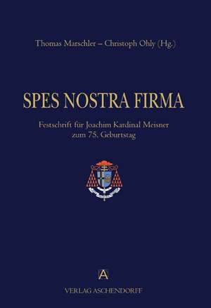 Spes Nostra Firma de Thomas Marschler