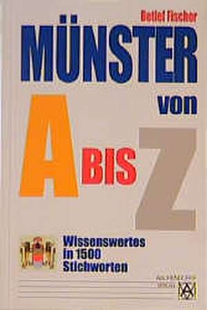 Münster von A - Z de Detlef Fischer