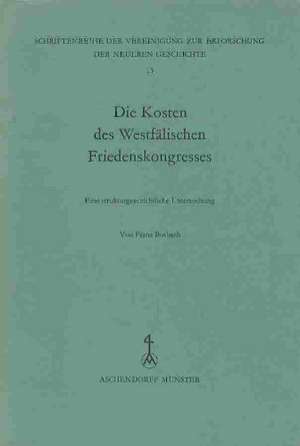 Die Kosten des Westfälischen Friedenskongresses de Franz Bosbach