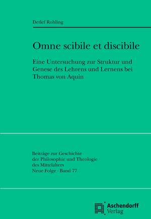 Omne scibile est discibile de Detlef Rohling