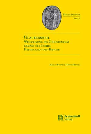 Glaubensheil de Rainer Berndt