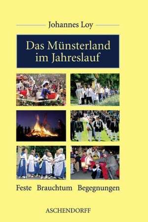 Das Münsterland im Jahreslauf de Johannes Loy