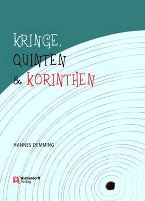 Kringe, Quinten un Korinthen de Hannes Demming