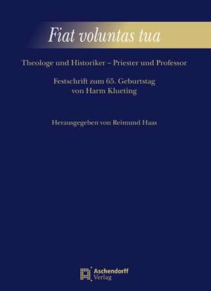 Fiat voluntas tua de Raimund Haas