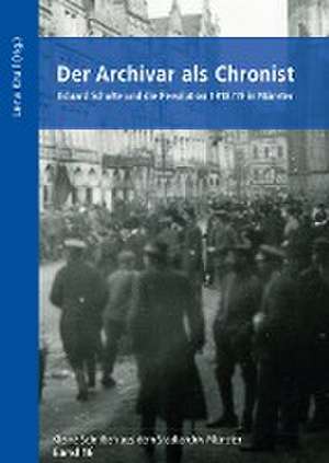 Der Archivar als Chronist de Lena Krull