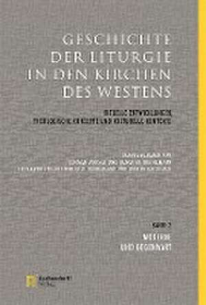 Geschichte der Liturgie in den Kirchen des Westens de Jürgen Bärsch