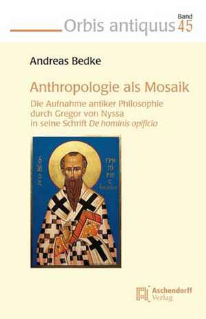 Anthropologie als Mosaik de Andreas Bedke