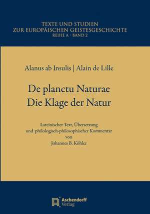 De Planctu Naturae / Die Klage der Natur de Alanus Alanus ab Insulis