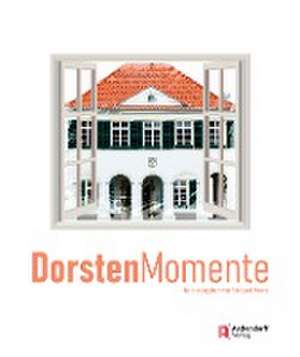 DorstenMomente de Edelgard Moers