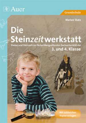 Die Steinzeitwerkstatt de Marion Statz