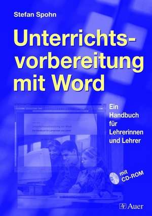 Unterrichtsvorbereitung mit Word de Stefan Spohn