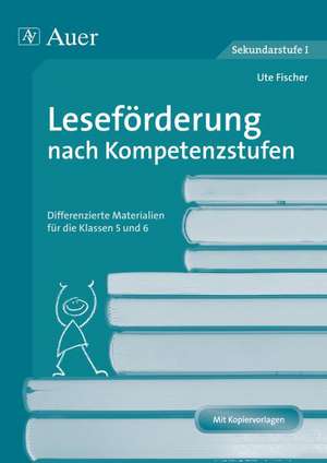 Leseförderung nach Kompetenzstufen de Ute Fischer