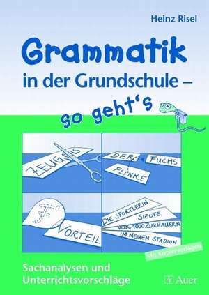 Grammatik in der Grundschule - so geht's de Heinz Risel