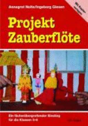 Projekt Zauberflöte de Annegret Nolte